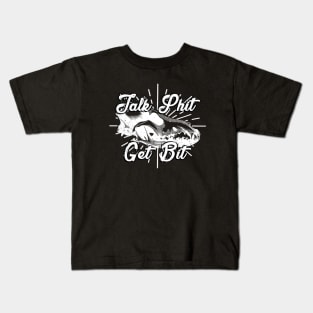 Talk Shit Get Bit Kids T-Shirt